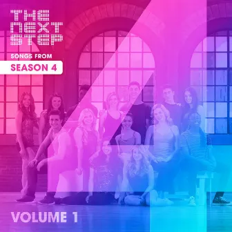 Songs from The Next Step: Season 4 Volume 1 by The Next Step