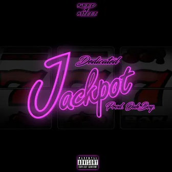 Jackpot by Yung Dedicated