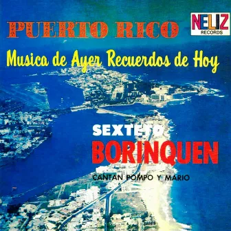 Puerto Rico Vol. 1 by Sexteto Borinquen