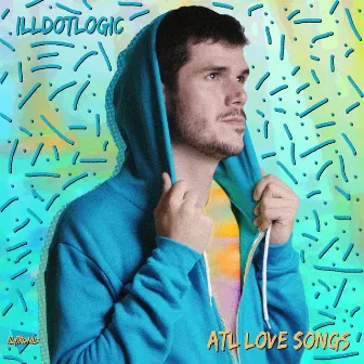 ATL Love Songs by Illdotlogic