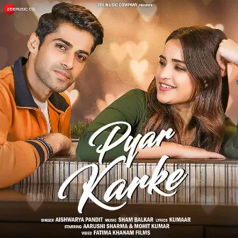 Pyar Karke by Sham Balkar