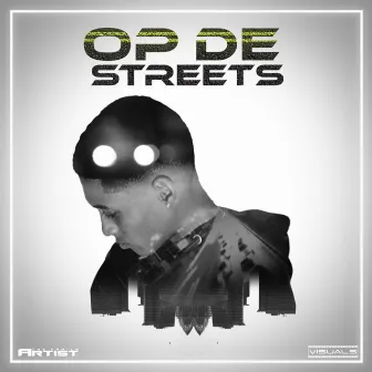 Op de Streets by Miero