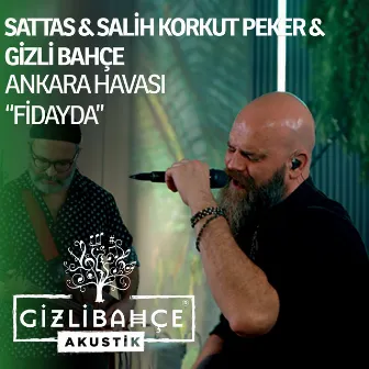 Ankara Havası: Fidayda (Akustik) by Salih Korkut Peker