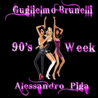 90's Week by Alessandro Piga