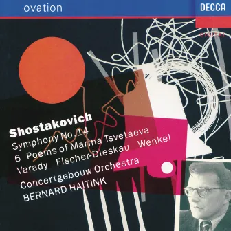 Shostakovich: Symphony No.14; Six Poems of Marina Tsvetaeva by Ortrun Wenkel