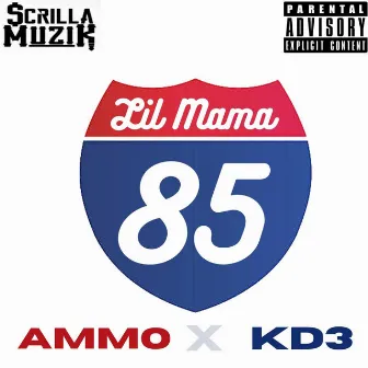 85 Lil Mama by Ammo Mamo