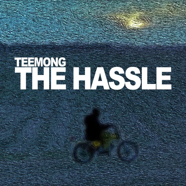 The Hassle