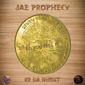 7 Years Sober (Do You Feel It) by Jae Prophecy