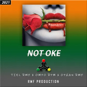 Not Oke by Ophan RMF