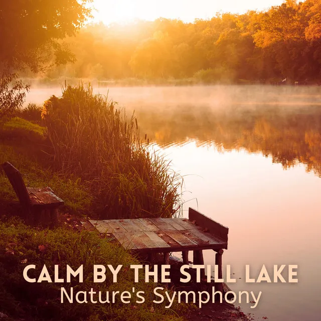 Serenade of the Wild: By the Still Lake