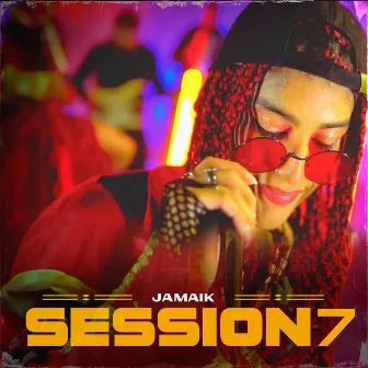 Session 7 by Jamaik