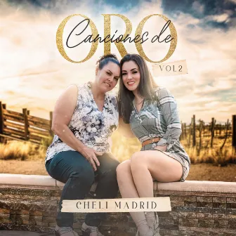 Canciones de Oro, Vol. 2 (En Vivo) by Cheli Madrid