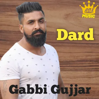 Dard by Gabbi Gujjar