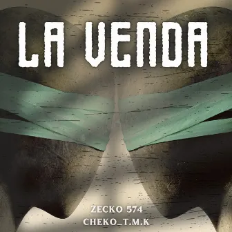 La Venda by Cheko_T.M.K