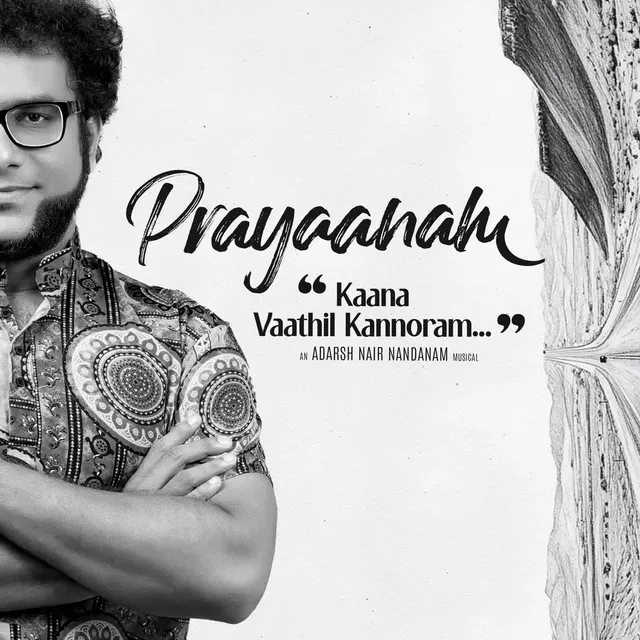 Prayaanam: Kaana Vaathil Kannoram