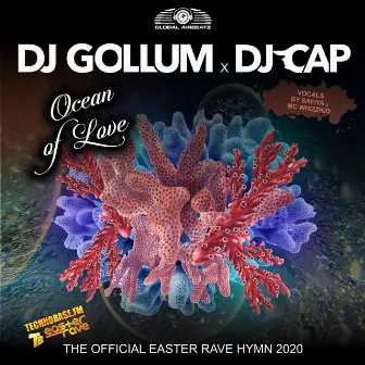 Ocean of Love (The Official Easter Rave Hymn 2020) by Dj Cap