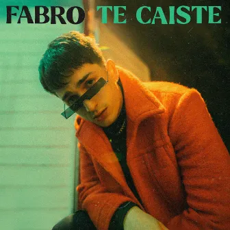 Te Caíste by FABRO