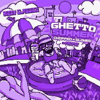 Ghetto Summer (Chopped N Slowed) by FatFat Corfunk