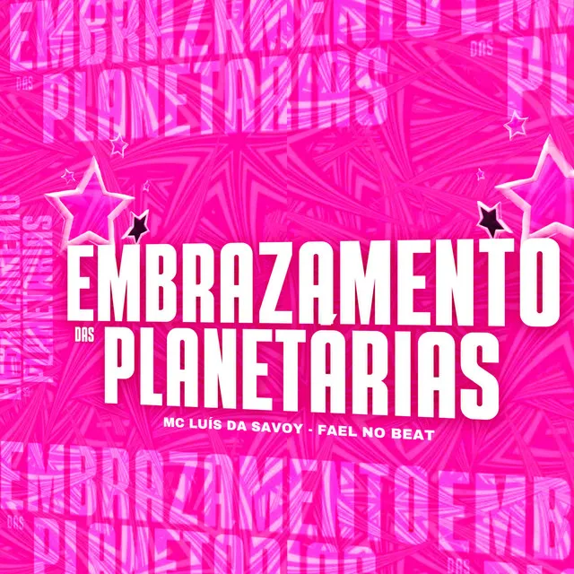 Embrazamento das Planetárias