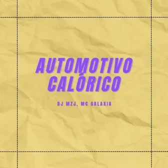 AUTOMOTIVO CALÓRICO by DJ MZJ