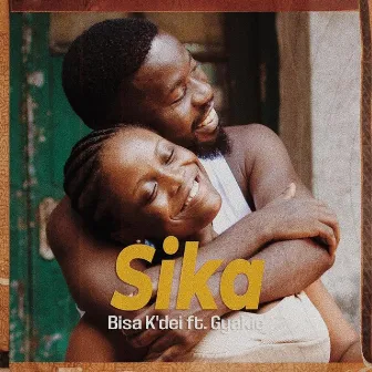 Sika by Bisa Kdei