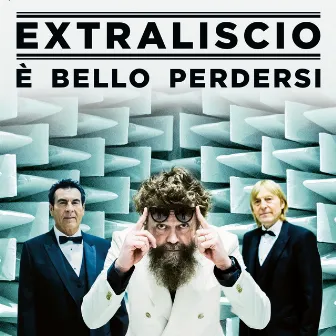 È bello perdersi by EXTRALISCIO