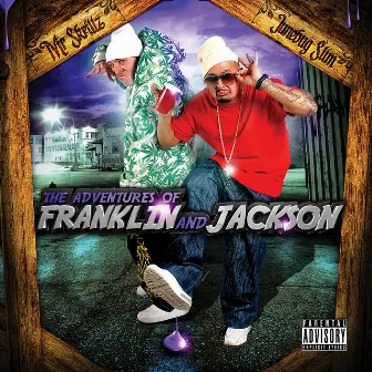 The Adventures of Franklin & Jackson by Junebug Slim