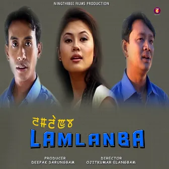 Lamlanba (Original Motion Picture Soundtrack) by Ojitkumar Elangbam