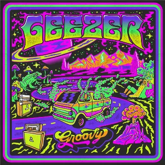 Groovy by Geezer