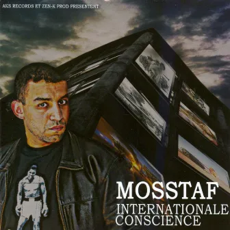 Internationale Conscience by Mosstaf