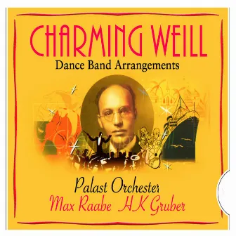 Charming Weill (with Max Raabe) by Palast Orchester