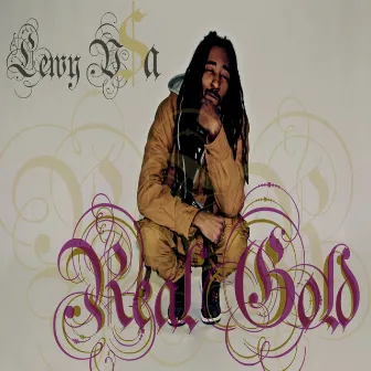 Real Gold by Lewy V$a