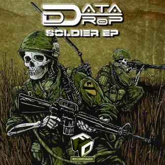 Soldier EP by Data Drop