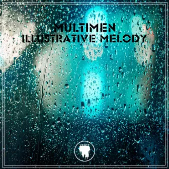 Illustrative Melody by Multimen