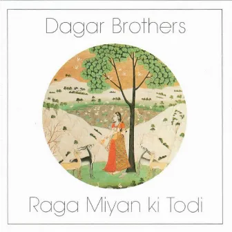 Raga Miyan Ki Todi by Dagar Brothers