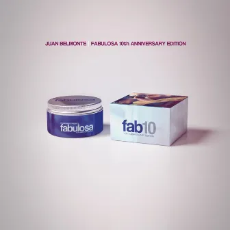 Fabulosa: 10th Anniversary Edition by Juan Belmonte