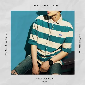 CALL ME NOW by Wynn