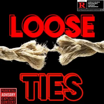 Loose Ties by NLA RelliK