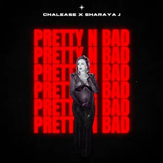 Pretty n Bad by Chalease