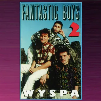 Wyspa, Vol. 2 by Fantastic Boys