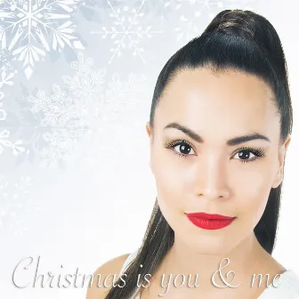 Christmas is You & Me by Myrna Braza