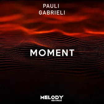 Moment by Pauli Gabrieli