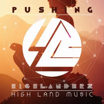 Pushing by Highlanderz