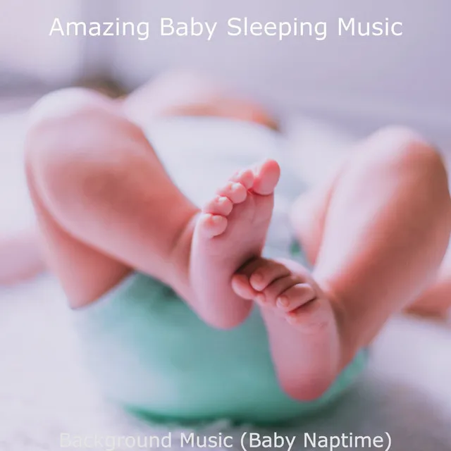 Background Music (Baby Naptime)