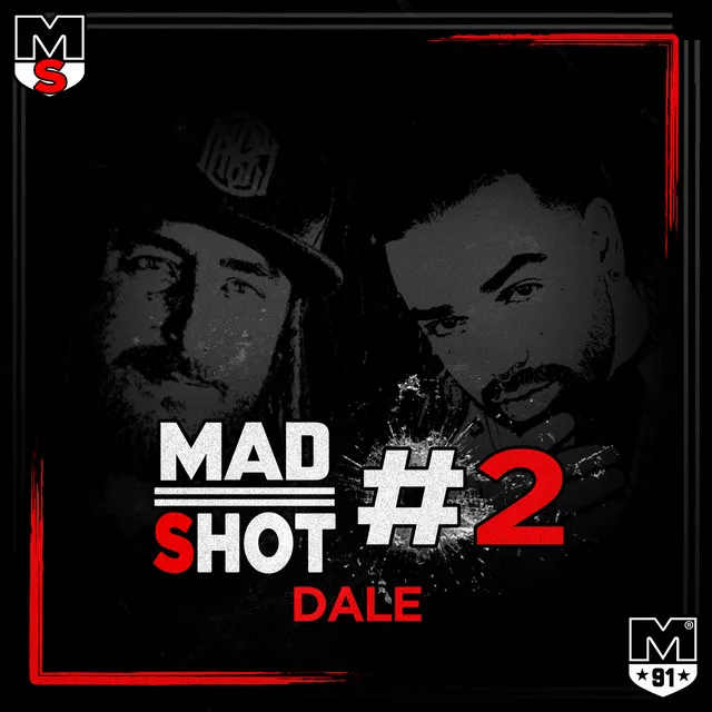 Madshot #2 Dale