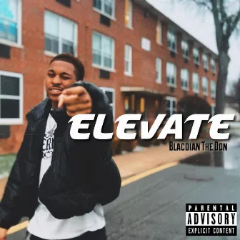 Elevate by Blacdian The Don