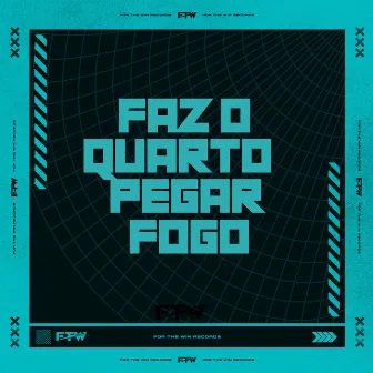 Faz o Quarto Pegar Fogo by MC MELLO