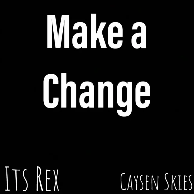 Make a Change