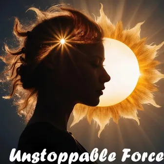 Unstoppable force by Easy