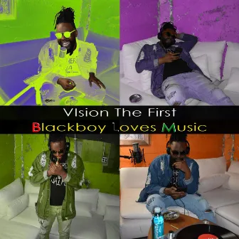 Blackboy Loves Music by VIsion The First